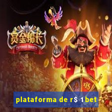 plataforma de r$ 1 bet